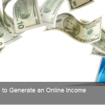 Quick Strategies to Generate an Online Income