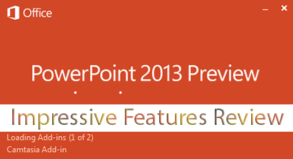 Powerpoint-Microsoft-office-2013-preview-review