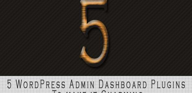 5-WordPress-Admin-Dashboard-Plugins-To-make-it-Charming